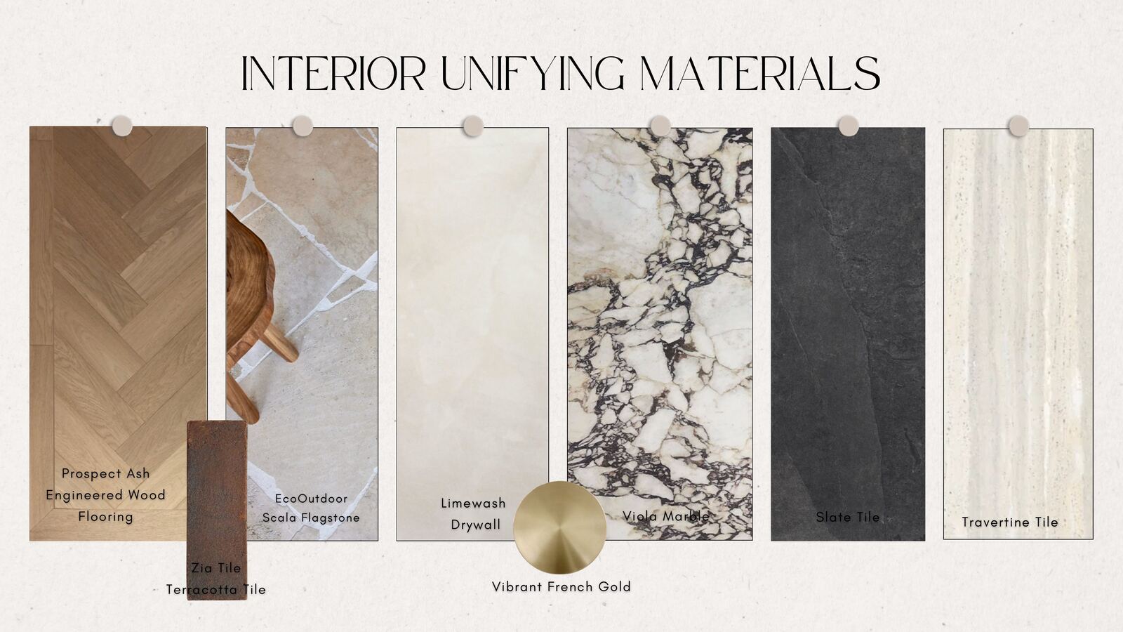 Interior unifying materials: prospect ash engineered wood flooring, terracotta zia tile, scala flagstone, limewash drywall, viola marble, slate, travertine, and vibrant french gold.