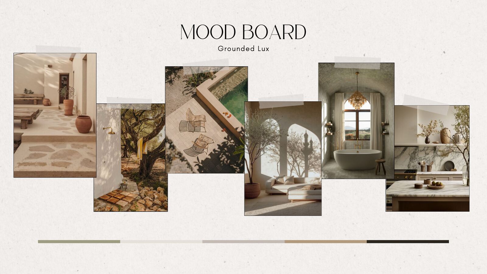 Grounded Lux mood board: stone courtyard, olive tree, pool terrace, arched living room, soaking tub with chandelier, and stone kitchen.