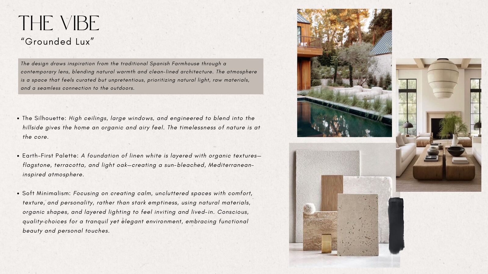The vibe board — Grounded Lux: pool with raw stone coping, organic living room with linen sofas and stone hearth, plus a stack of natural material samples.